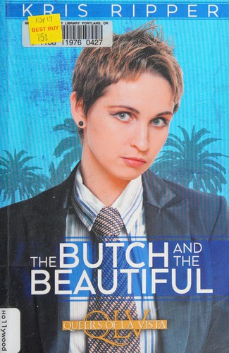 Kris Ripper: The butch and the beautiful (2016, Riptide Publishing)