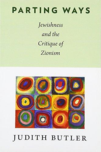 Judith Butler: Parting Ways : Jewishness and the Critique of Zionism (2013)