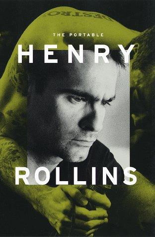 Henry Rollins: The portable Henry Rollins (1997, Villard Books)