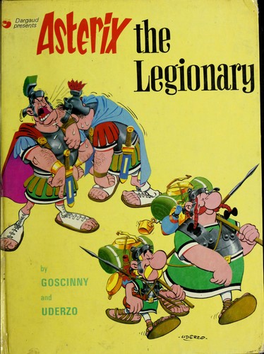 René Goscinny: Asterix the legionary (1970, Hodder Dargaud)