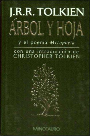 J. R. R. Tolkien: Árbol y hoja (Hardcover, Spanish language, 1995, Minotauro)