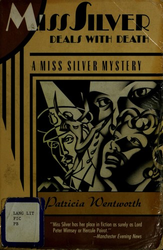Patricia Wentworth: Miss Silver deals with death (1991, HarperPerennial)