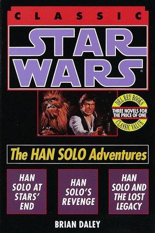 Brian Daley: Star Wars: The Han Solo Adventures (1994, Ballantine Books)