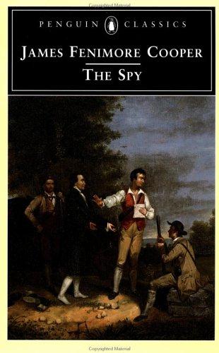 James Fenimore Cooper: The spy (1997, Penguin Books)