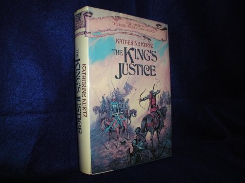 Katherine Kurtz: The king's justice (1985, Ballantine Books)