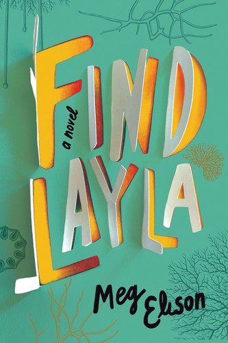 Meg Elison: Find Layla (2020, Amazon Publishing)