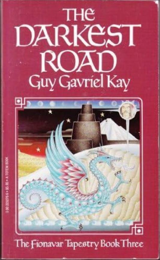 Guy Gavriel Kay: The Darkest Road (Paperback, 1987, HarperCollins Publishers Canada, Limited)