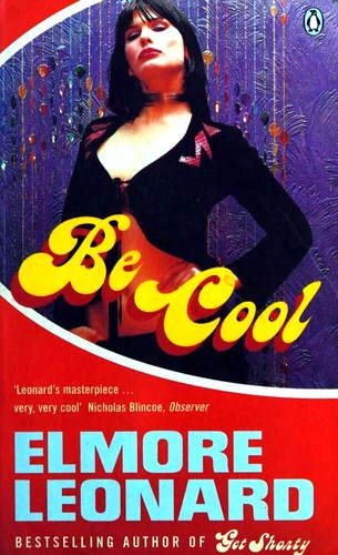 Elmore Leonard: Be cool (1999, Penguin Books)
