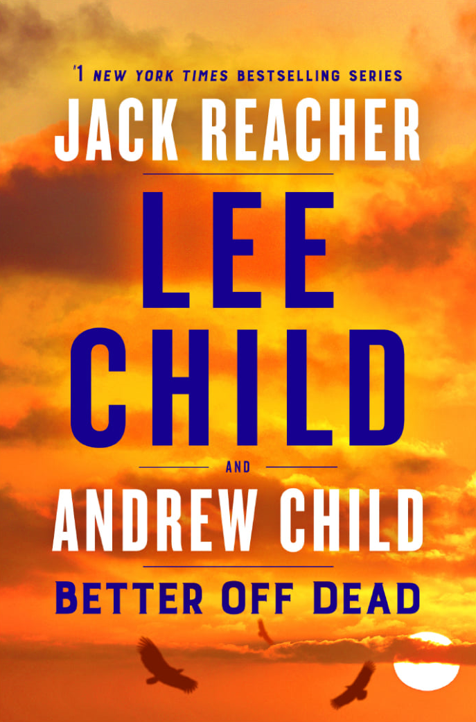 Lee Child, Andrew Child: Better off Dead