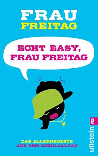Frau Freitag: Echt easy, Frau Freitag! (Paperback, 2015, Ullstein Taschenbuchvlg.)