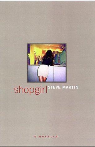 Steve Martin: Shopgirl  (Hardcover, 2000, Hyperion)