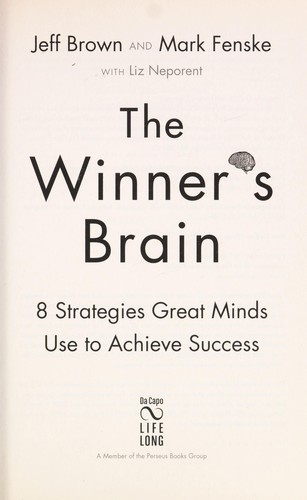 Jeff Brown: The winner's brain (2010, Da Capo Life Long)