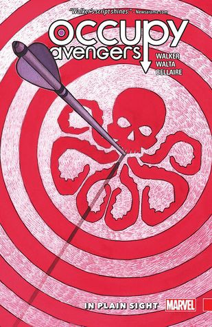 David F. Walker: Occupy Avengers (2017, Marvel Worldwide, Incorporated)
