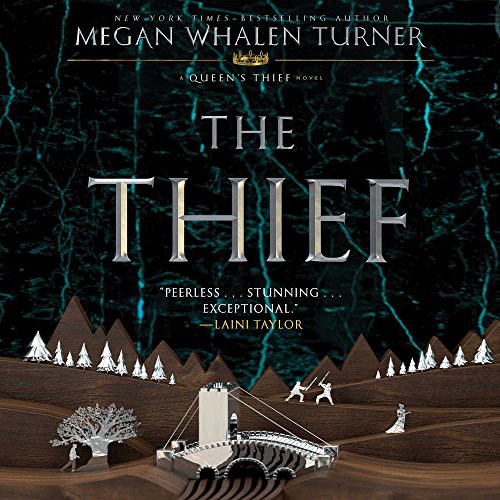 Megan Whalen Turner: The Thief (AudiobookFormat, 2017, HarperCollins Publishers and Blackstone Audio, Greenwillow Books)