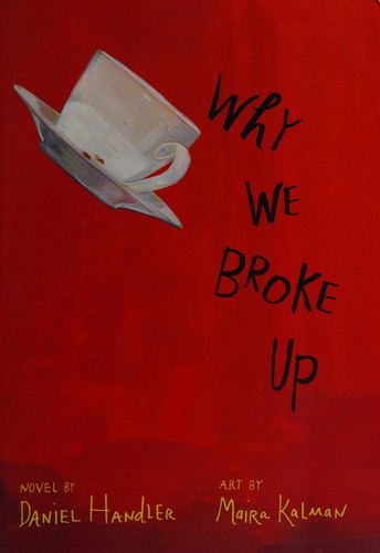 Daniel Handler: Why we broke up (2012, Electric Monkey)