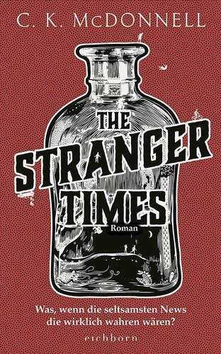 C. K. Mcdonnell: The Stranger Times (German language, 2021)