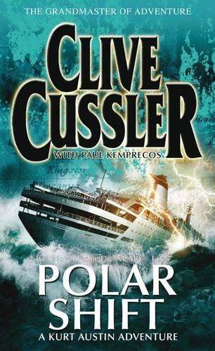 Clive Cussler, Paul Kemprecos: Polar Shift (NUMA Files, #6) (2005)