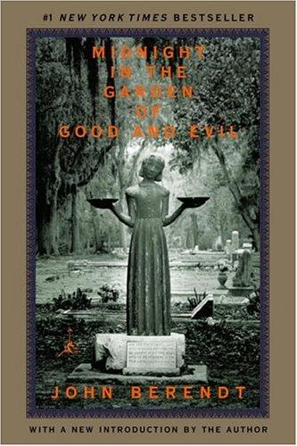 John Berendt: Midnight in the Garden of Good and Evil (2005, Modern Library)