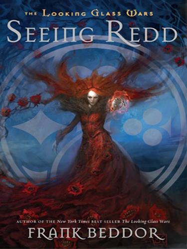 Frank Beddor: Seeing Redd (EBook, 2008, Penguin USA, Inc.)