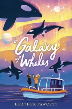 Heather Fawcett: Galaxy of Whales (2024, Penguin Young Readers Group)