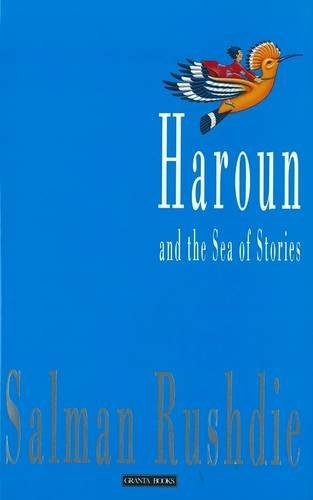 Salman Rushdie: Haroun and the sea of stories (1990, Granta in association with Penguin)