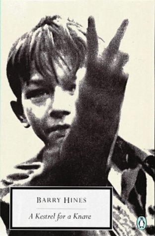 Barry Hines: Kestrel for a Knave (1999, Penguin Putnam~trade)