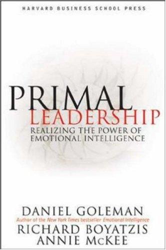 Daniel Goleman, Annie McKee, Richard Boyatzis: Primal Leadership (2002, Harvard Business School Press)