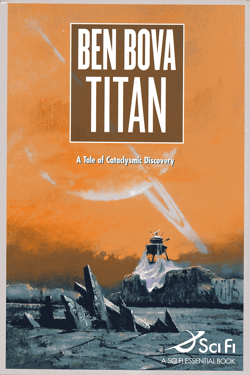 Ben Bova: Titan (Hardcover, 2006, Tor)