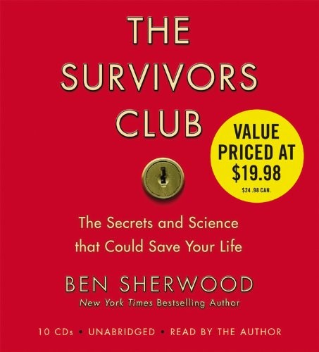 Ben Sherwood: The Survivors Club (AudiobookFormat, 2010, Grand Central Publishing)