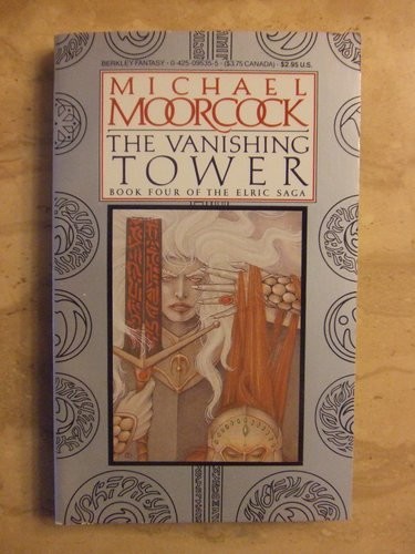 Michael Moorcock: The Vanishing Tower (1986, Berkley)