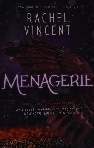 Rachel Vincent: Menagerie (2016, Harlequin Enterprises, Limited)