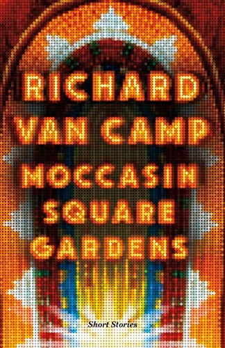 Richard Van Camp: Moccasin Square Gardens (Paperback, 2019, Douglas & McIntyre)