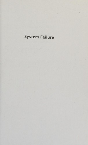 Joe Zieja: System Failure (2019, Simon & Schuster Books For Young Readers, Saga Press, an imprint of Simon & Schuster, Inc.)