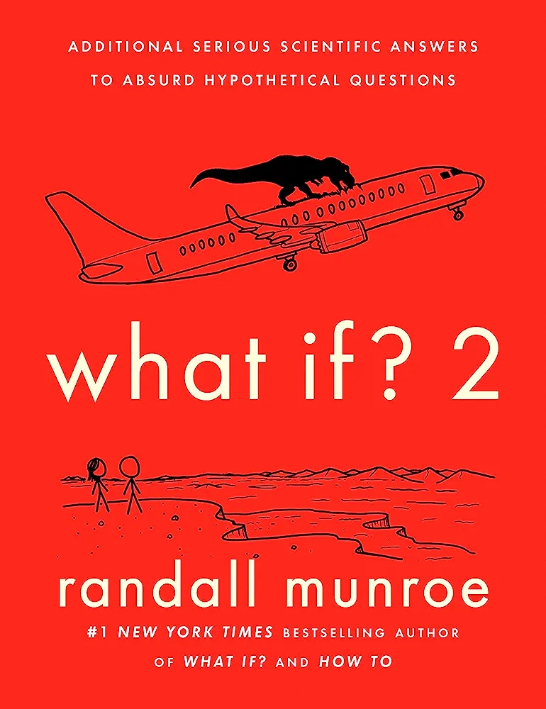 Randall Munroe: What If? 2 (2022)