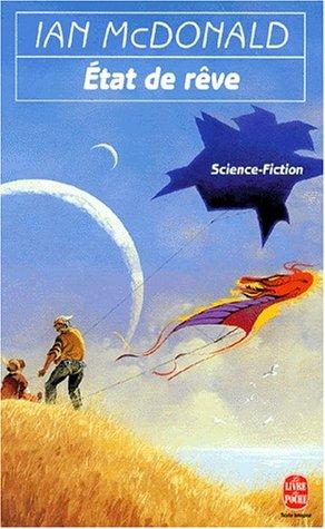 I. Mcdonald: Etat de rêve (Paperback, 1997, LGF)