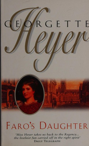 Georgette Heyer: Faro's daughter (1999, Arrow)