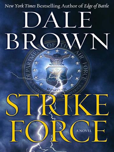 Dale Brown: Strike Force (EBook, 2007, HarperCollins)