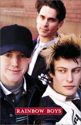 Alex Sánchez: Rainbow boys (2001, Simon & Schuster)