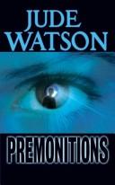 Jude Watson: Premonitions (2004, Scholastic Inc.)