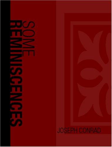 Joseph Conrad: Some Reminiscences (Large Print Edition) (Paperback, BiblioBazaar)