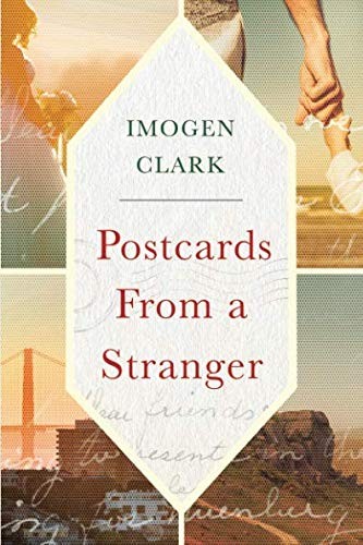 Imogen Clark: Postcards From a Stranger (Paperback, 2018, Lake Union Publishing)