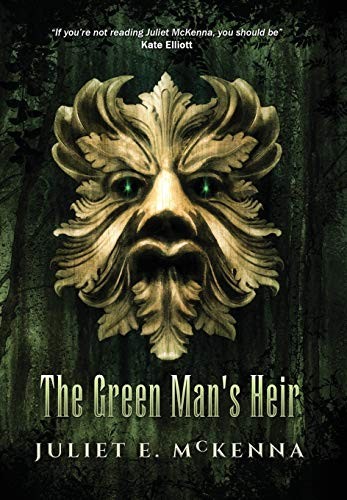 Juliet E. McKenna, Ben Baldwin: The Green Man's Heir (Hardcover, 2019, Wizard's Tower Press)