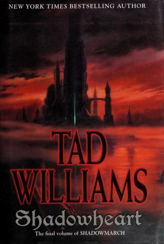 Tad Williams: Shadowheart (2010, DAW Books)