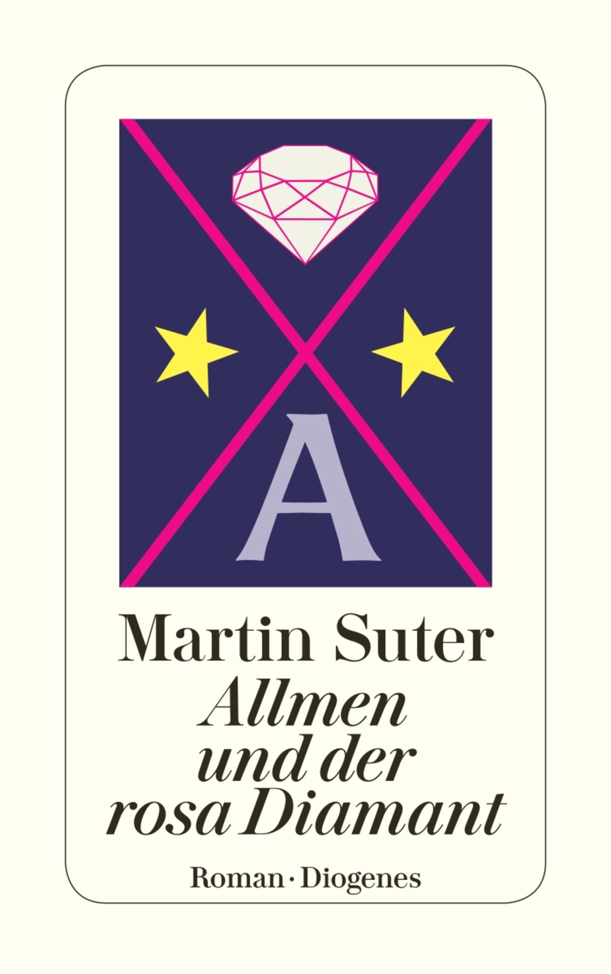 Martin Suter: Allmen und der rosa Diamant (Deutsch language, Diogenes)
