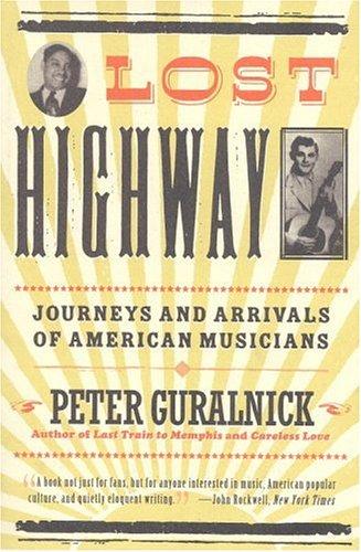 Peter Guralnick: Lost highway (1999, Back Bay Books)