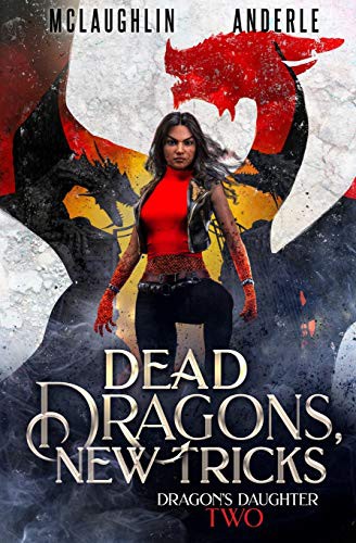 Michael Anderle, Kevin McLaughlin: Dead Dragons, New Tricks (Paperback, 2021, LMBPN Publishing)