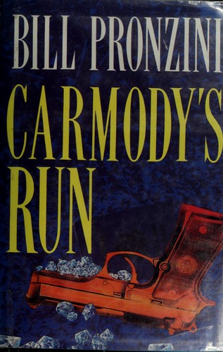 Bill Pronzini: Carmody's Run (Hardcover, 1993, Dark Harvest)