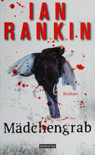 Ian Rankin: Mädchengrab (German language, 2013, Manhattan)