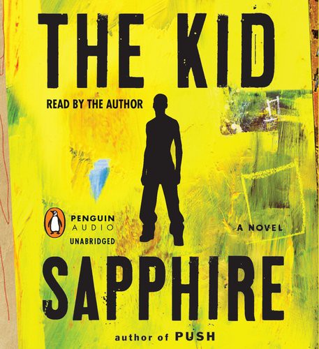 Sapphire: The Kid (AudiobookFormat, 2011, Penguin Audio)