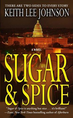 Keith Lee Johnson: Sugar & Spice (Paperback, 2006, Simon & Schuster)